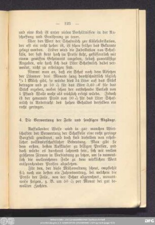 4. Die Verwertung der Felle und sonstigen Abgänge.