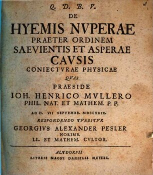 De hyemis nuperae praeter ordinem saevientis et asperae causis coniecturae physicae