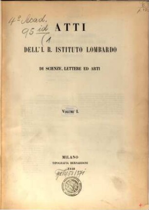 Atti dell'I.R. Istituto Lombardo di Scienze, Lettere ed Arti, 1. 1858