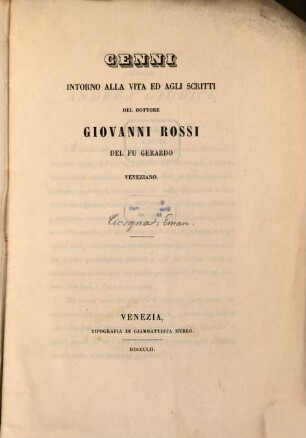 Cenni intorno alla vita ed agli scritti del Dottore Giovanni Rossi