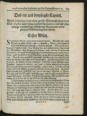 Das ein und dreyßigste Capitel. Wird erwiesen / daß ohne größte Vermessenheit das Meß-Opffer nicht könne verworffen werden / und ...