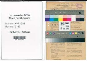 Entnazifizierung Wilhelm Radberger , geb. 13.08.1903 (Steiger)
