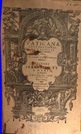 Vaticanae Lucubrationes De Tacitis Et Ambiguis Conventionibus : In Libros Vigintiseptem dispertitae, 1