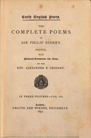 The complete poems of Sir Philip Sidney : in three volumes. 3