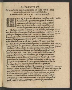 Disputatio VI. De Idololatria Romanae Ecclesiae in cultu ...