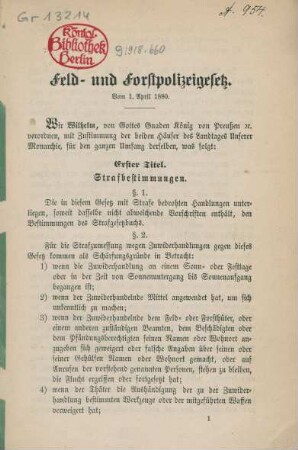 Feld- und Forstpolizeigesetz vom 1. April 1880 : [Gegeben Berlin, den 1. April 1880]