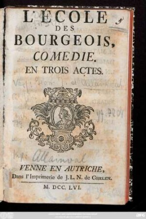 L' École Des Bourgeois : Comédie En Trois Actes