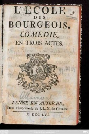 L' École Des Bourgeois : Comédie En Trois Actes