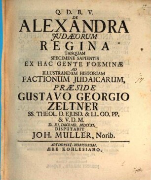De Alexandra, Judaeorum Regina, Tanquam Specimine Sapientis Ex Hac Gente Foeminae