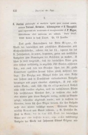 132-138 [Rezension] Iustinus Martyr, Tu en hagiois patros hēmōn Iustinu philosophu kai martyros Ta heuriskomena panta