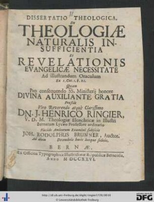 Dissertatio Theologica De Theologiae Naturalis Insufficientia Et Revelationis Evangelicae Necessitate Ad illustrandum Oraculum Ex 1. Cor. 1. V. 21.