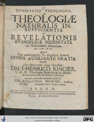 Dissertatio Theologica De Theologiae Naturalis Insufficientia Et Revelationis Evangelicae Necessitate Ad illustrandum Oraculum Ex 1. Cor. 1. V. 21.