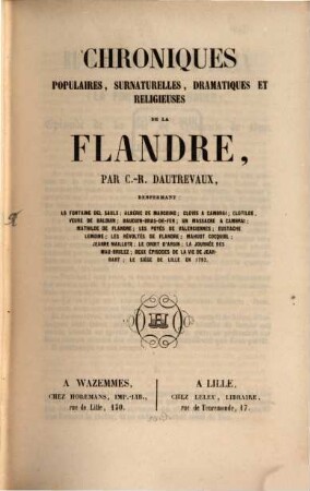 Chroniques populaires, surnaturelles, dramatiques et religieuses de la Flandre