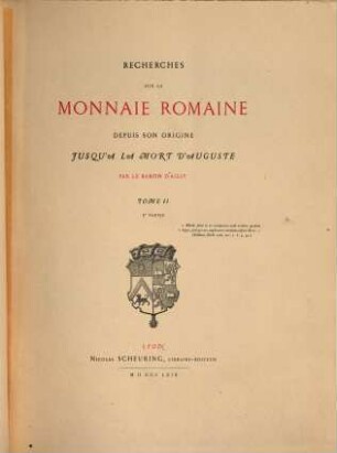 Recherches sur la monnaie romaine depuis son origine jusqu‛à la mort d‛Auguste, II,3