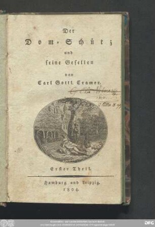 Erster Theil: Der Dom-Schütz und seine Gesellen