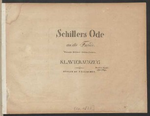 Schillers Ode an die Freude : "Freude schöner Götterfunken"