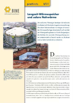 Langzeit-Wärmespeicher und solare Nahwärme.