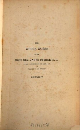 The whole works of the most rev. James Ussher. 4