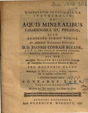 Dissertatio Physico-Medica Inauguralis De Aquis Mineralibus Fabariensibus Seu Piperinis