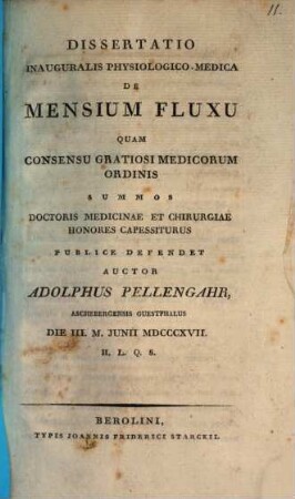 Diss. inaug. physiologico-medica de mensium fluxu