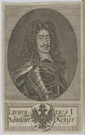 Bildnis des Leopoldus I., Römischer Keyser
