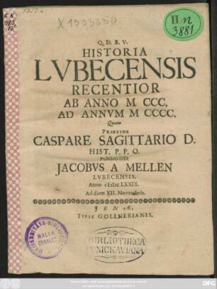 Historia Lubecensis Recentior Ab Anno MCCC. Ad Annum MCCCC.