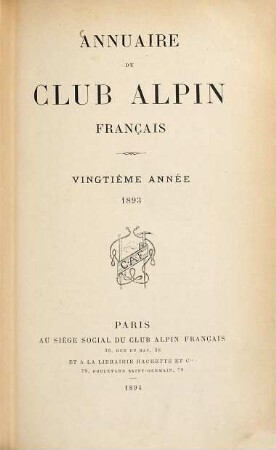 Annuaire du Club Alpin Français. 20. 1893