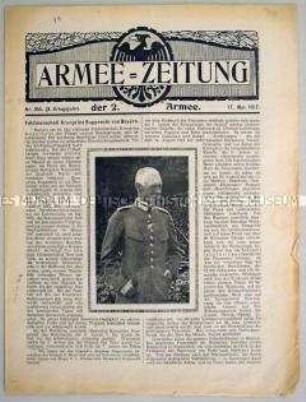 Nachrichtenblatt der 2. Armee "Armee-Zeitung" mit einem Porträt von Feldmarschall Kronprinz Rupprecht von Bayern