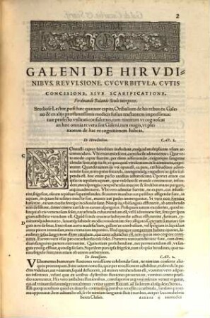 Omnia quae extant in latinum sermonem conversa : Quibus post summam antea adhibitam diligentiam multum nunc quoque splendoris accessit, quod loca quamplurima ex emendatorum exemplarium grȩcorum collatione et illustrata fuerint & castigata. 6, Sexta Classis Eam Chirurgiae Partem amplectitur, quae ad cucurbitulas, scarificationes, hirudines, derivationem, revulsionem, ac phlebotomiam spectat