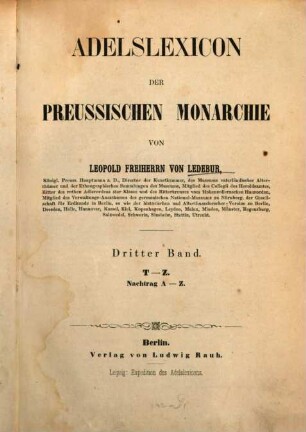Adelslexicon der preussischen Monarchie. 3, T - Z, Nachtrag A - Z
