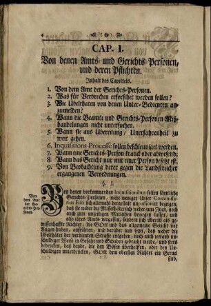 Cap. I. Von denen Amts- und Gerichts- Personen, und deren Pflichten. - Cap. IV. Von der General- Inquisition, wann und wie solche anzustellen.