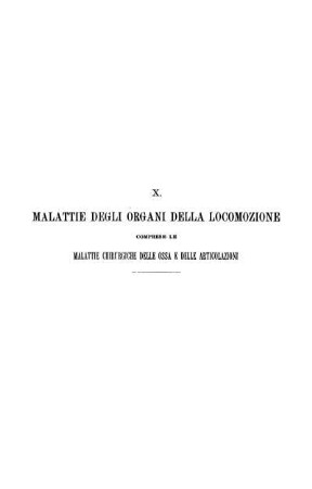 X. Malattie degli organi della locomozione[...]