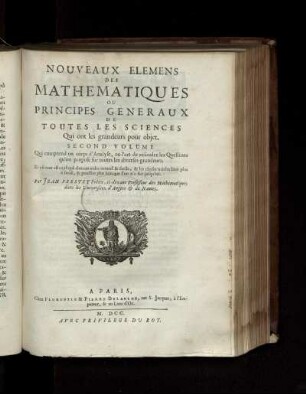Vol. 2: Nouveaux élémens des mathématiques ou principes généraux de toutes les sciences, qui ont les grandeurs pour objet. Second Volume