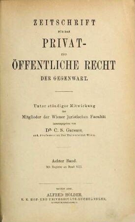 Zeitschrift für das Privat- und öffentliche Recht der Gegenwart, 8. 1881