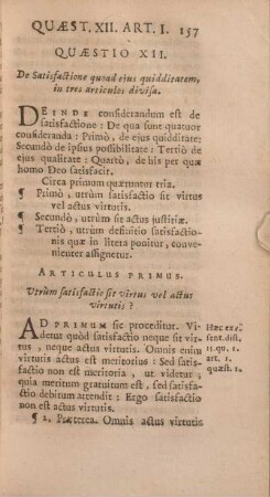 Quaestio XII. De Satisfactione quoad ejus quidditatem, in tres articulos divisa.