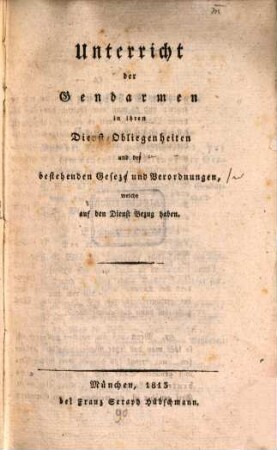 Unterricht der Gensdarmen in ihren Dienst-Obliegenheiten