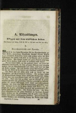 Skizzen aus dem wirklichen Leben : (Fortsetung vom Jahrg. 1846 S. 617 u. 753 und von 1847 S. 217)