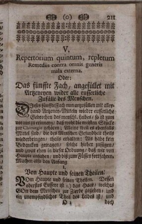 V. Repertorium quintum, repletum Remediis contra omnis generis mala externe. Oder: Das fünffte Fach, angefüllet mit Artzeneyen wider alle eusserliche Zufälle des Menschen.