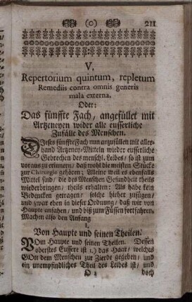 V. Repertorium quintum, repletum Remediis contra omnis generis mala externe. Oder: Das fünffte Fach, angefüllet mit Artzeneyen wider alle eusserliche Zufälle des Menschen.