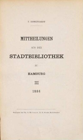 Mitteilungen aus der Stadtbibliothek in Hamburg. 3. 1886