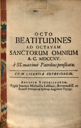 Octo Beatitudines ad octavam Sanctorum omnium A. C. 1715