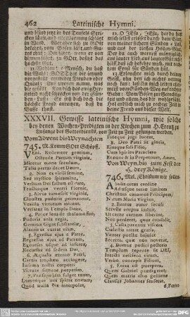 XXXVII. Gewisse lateinische Hymni, wie solche bey denen Wochen-Predigten in der Kirchen zum H. Creutz zu Anfange des Gottesdienstes, von Zeit zu Zeit gesungen werden
