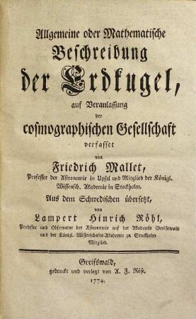 Allgemeine oder mathematische Beschreibung der Erdkugel : auf Veranlassung der cosmographischen Gesellschaft