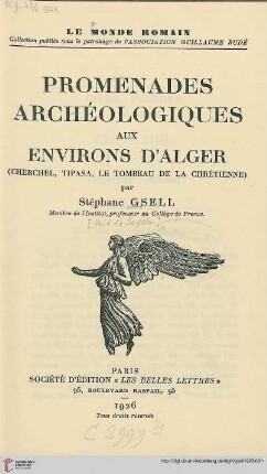 Promenades archéologiques aux environs d'Alger : [Cherchel, Tipasa, le Tombeau de la Chrétienne]