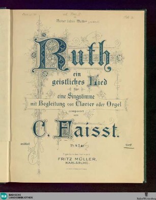 Ruth : ein geistliches Lied für eine Singstimme mit Begleitung von Clavier oder Orgel