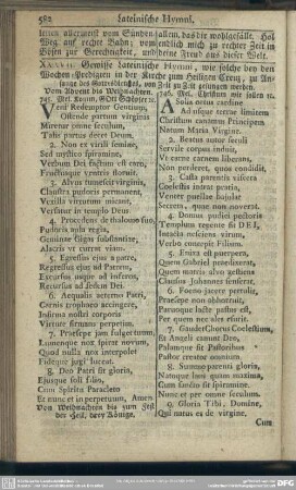 XXXVII. Gewisse Lateinische Hymni, wie solche bey den Wochen-Predigten in der Kirche zum Heiligen Creuz, zu Anfange des Gottesdienstes, von Zeit zu Zeit gesungen werden