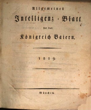 Allgemeines Intelligenzblatt für das Königreich Baiern. 1819