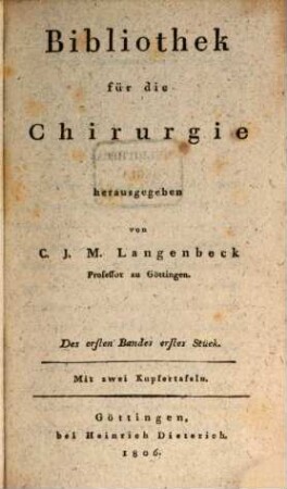 Bibliothek für die Chirurgie. 1. 1806/07 (1807)