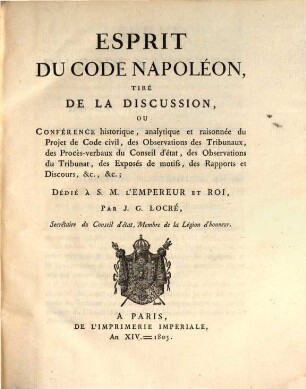 Esprit du code Napoléon, tiré de la discussion, ou conférence historique, analytique et raisonnée du projet de code civil ..., 2