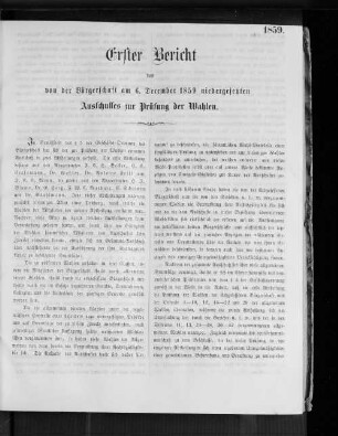 Erster Bericht des von der Bürgerschaft am 6.12.859 niedergesetzten Ausschusses zur Prüfung der Wahlen. 1859